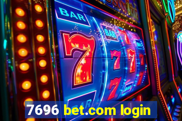 7696 bet.com login